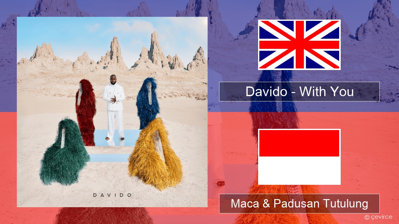 Davido – With You Sing Maca & Padusan Tutulung