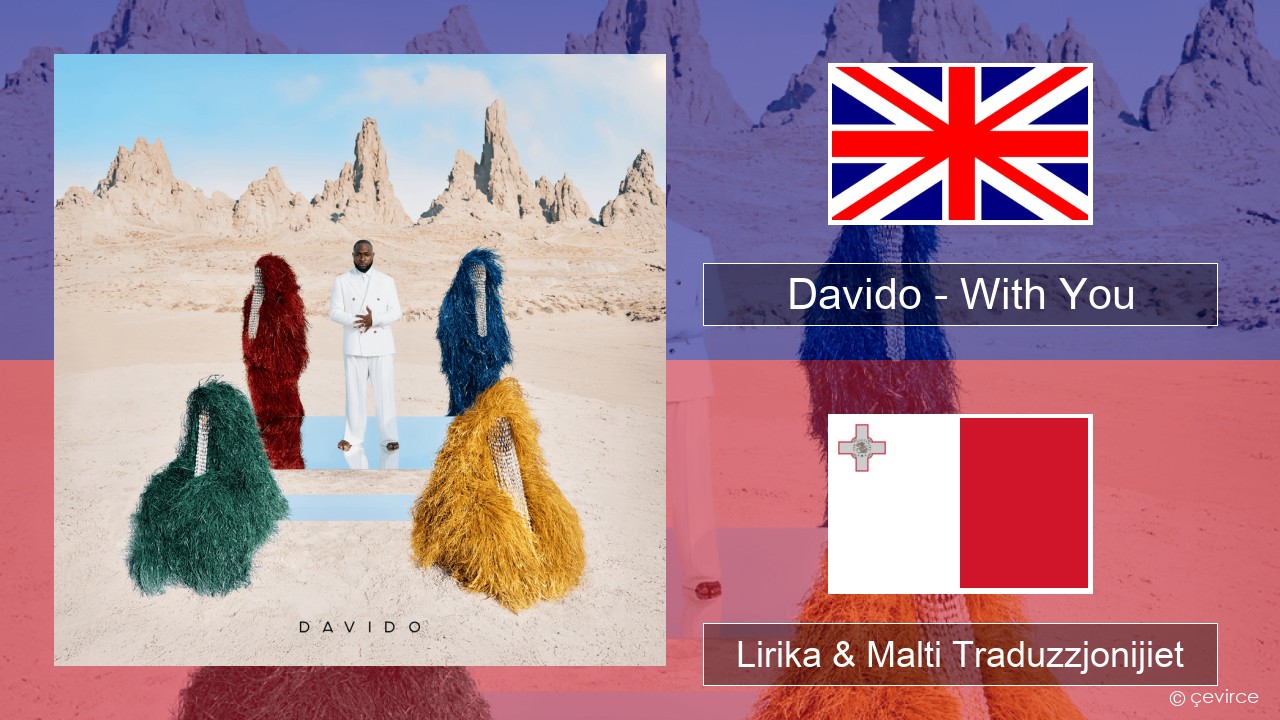 Davido – With You Ingliż Lirika & Malti Traduzzjonijiet