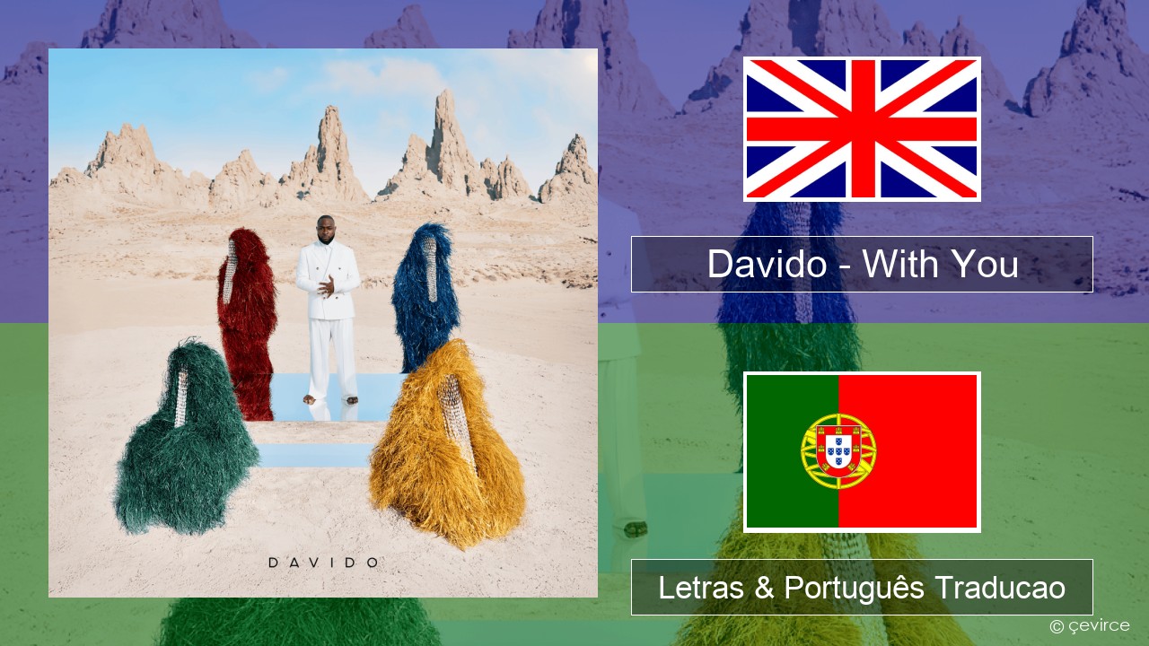 Davido – With You Inglês Letras & Português Traducao