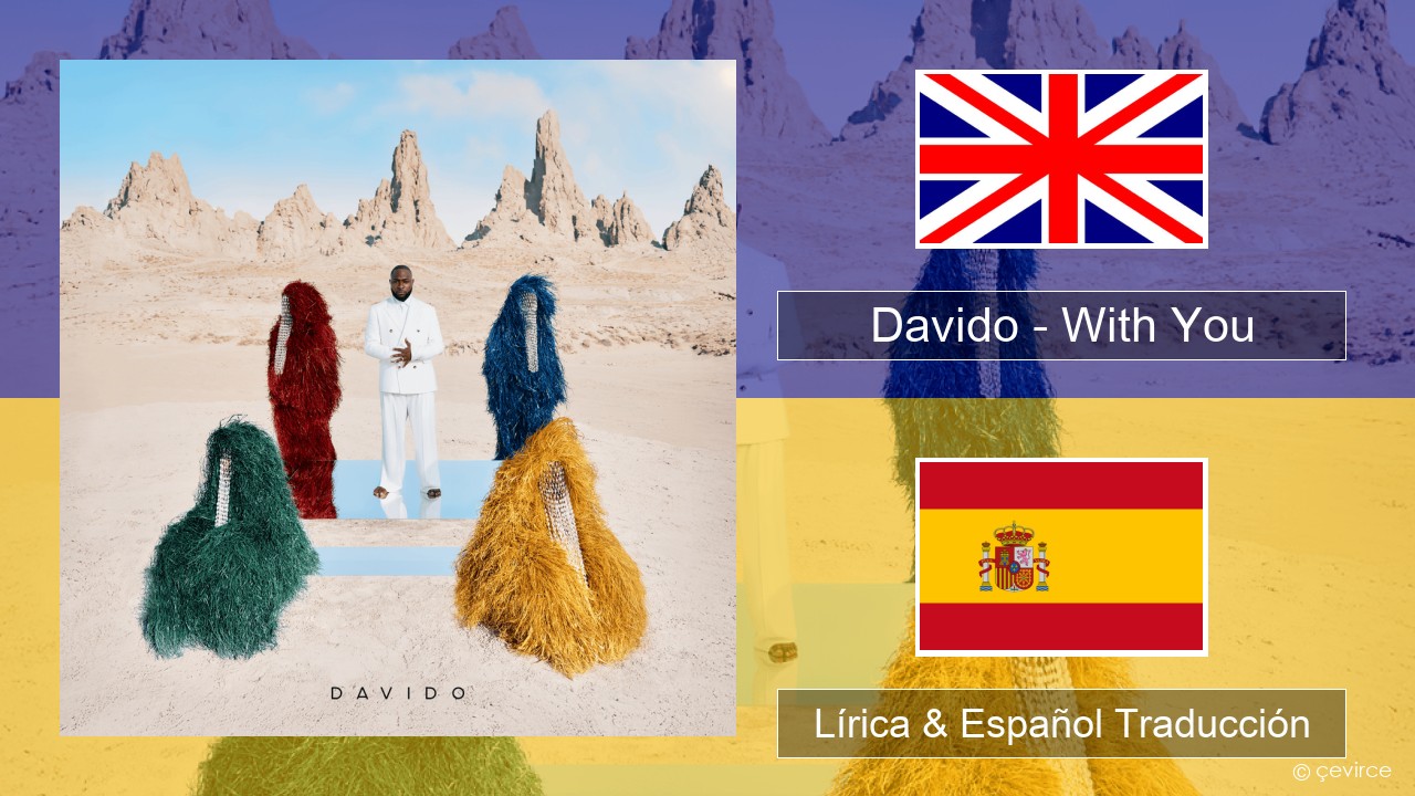 Davido – With You Ingl Lírica & Español Traducción