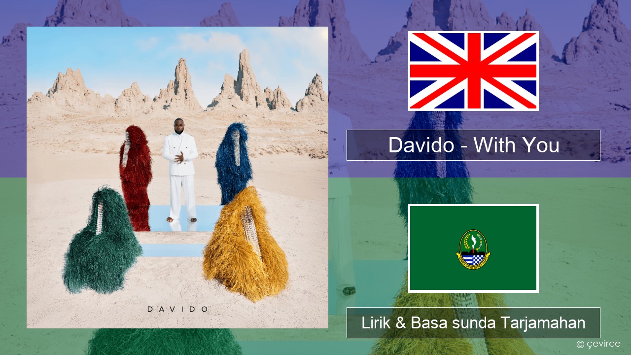 Davido – With You Basa inggris Lirik & Basa sunda Tarjamahan