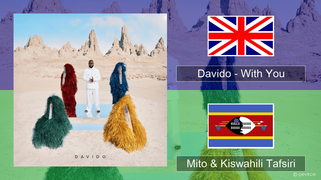 Davido – With You Englishen Mito & Kiswahili Tafsiri