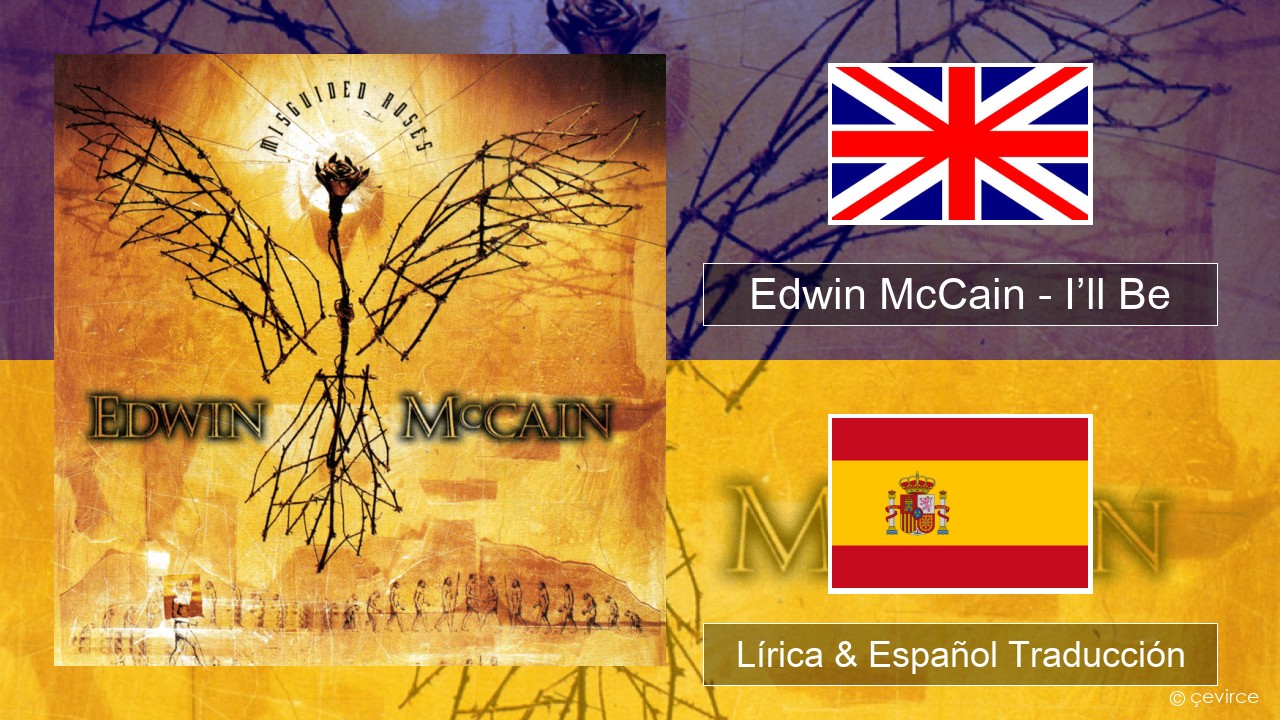 Edwin McCain – I’ll Be Ingl Lírica & Español Traducción