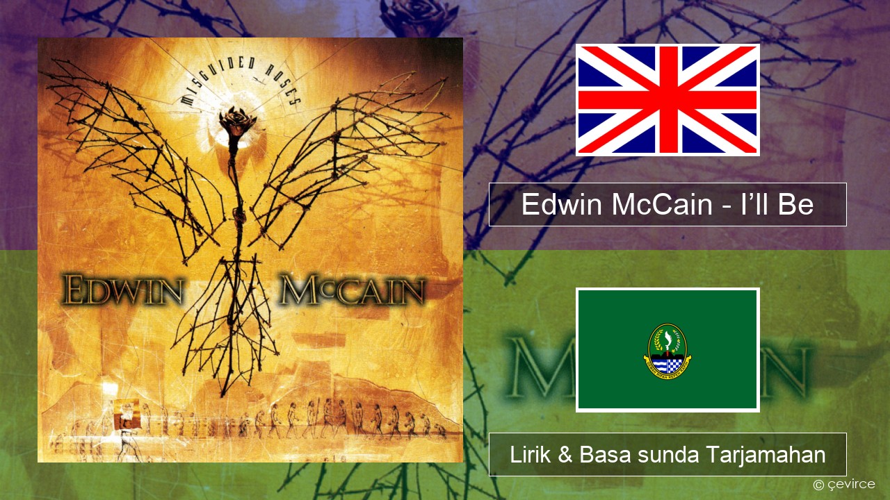 Edwin McCain – I’ll Be Basa inggris Lirik & Basa sunda Tarjamahan
