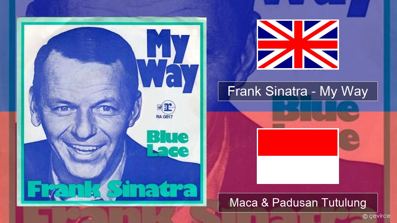 Frank Sinatra – My Way Sing Maca & Padusan Tutulung