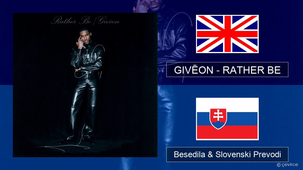 GIVĒON – RATHER BE Slovenščina Besedila & Slovenski Prevodi
