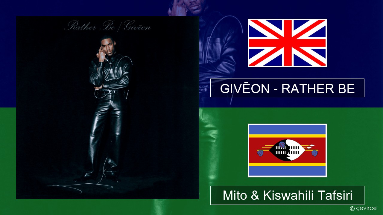 GIVĒON – RATHER BE Englishen Mito & Kiswahili Tafsiri
