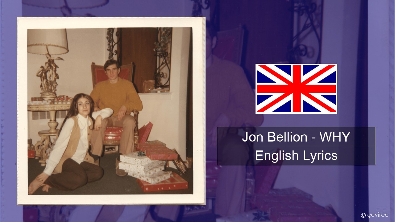 Jon Bellion – WHY English Lyrics