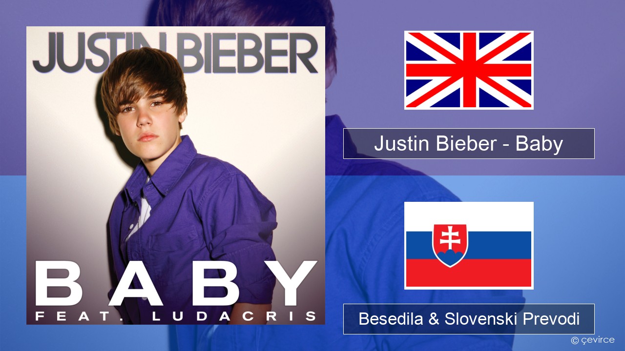 Justin Bieber – Baby Slovenščina Besedila & Slovenski Prevodi