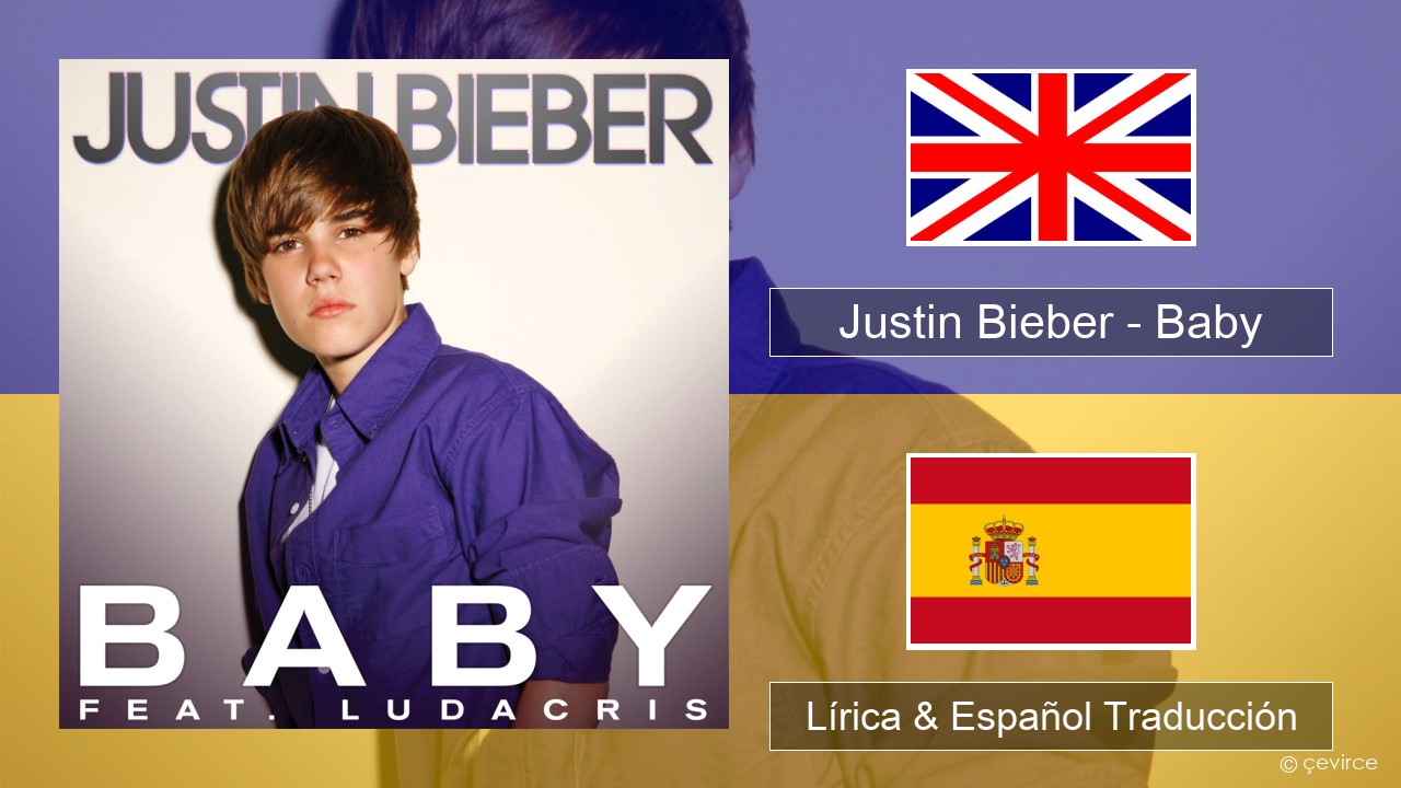 Justin Bieber – Baby Ingl Lírica & Español Traducción
