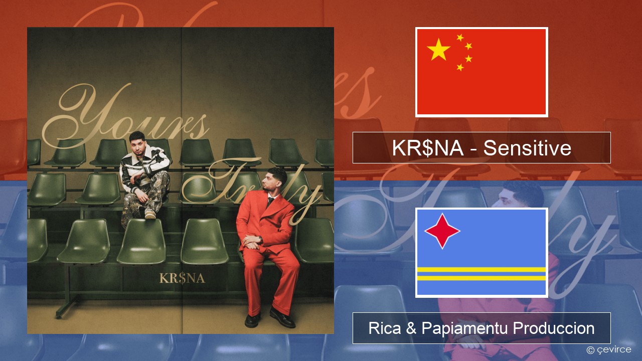 KR$NA – Sensitive China Rica & Papiamentu Produccion
