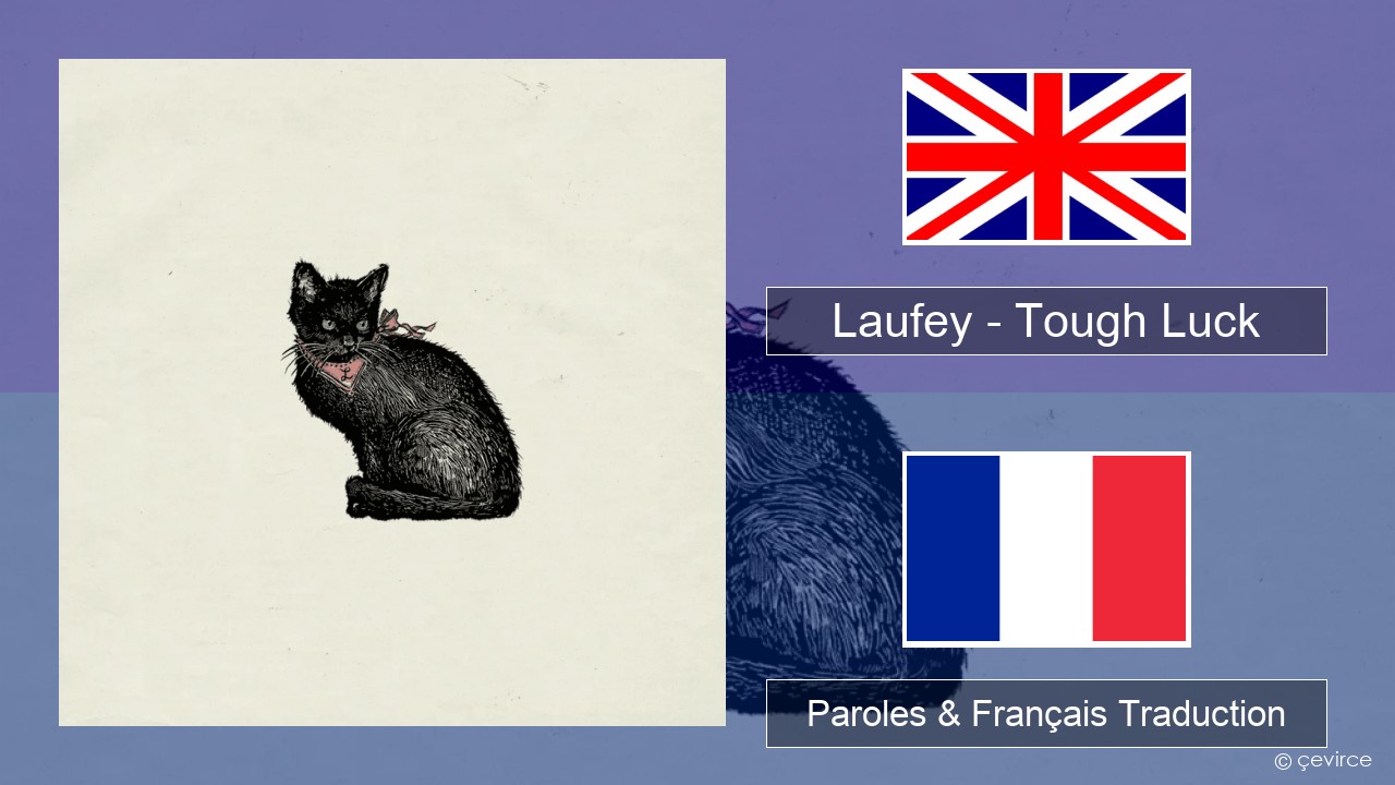 Laufey – Tough Luck Anglais Paroles & Français Traduction