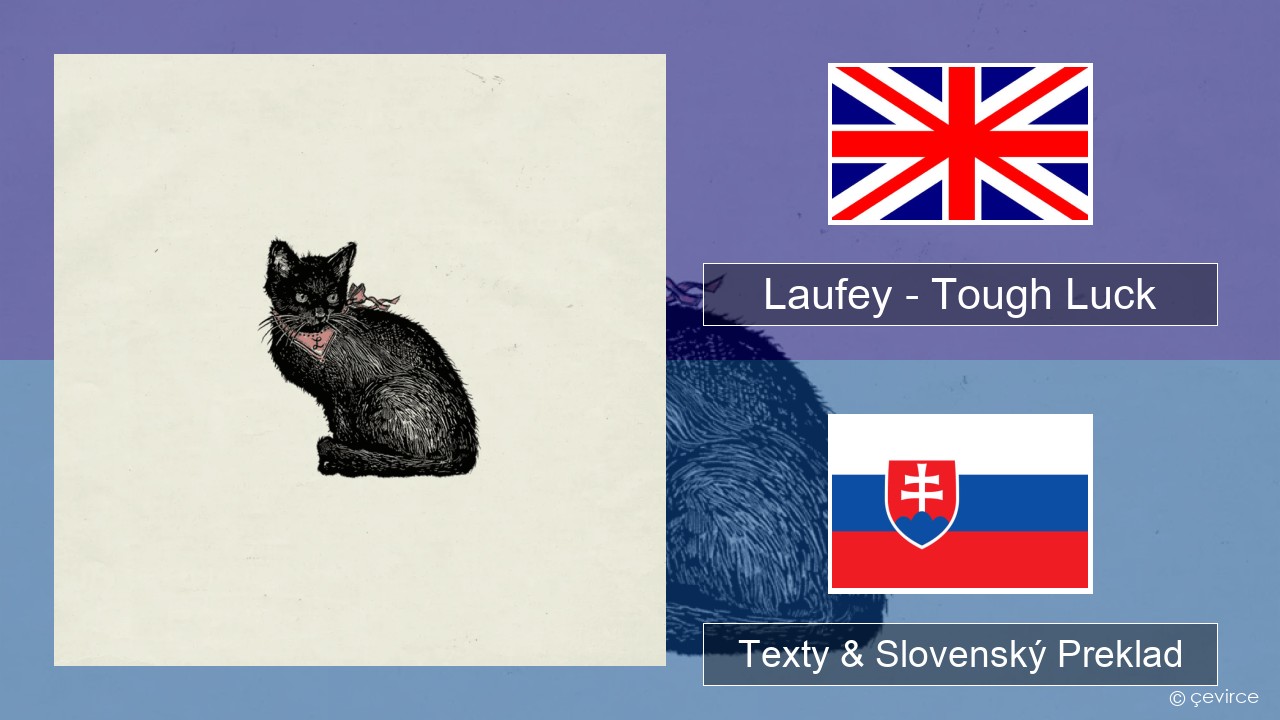 Laufey – Tough Luck Anglický Texty & Slovenský Preklad