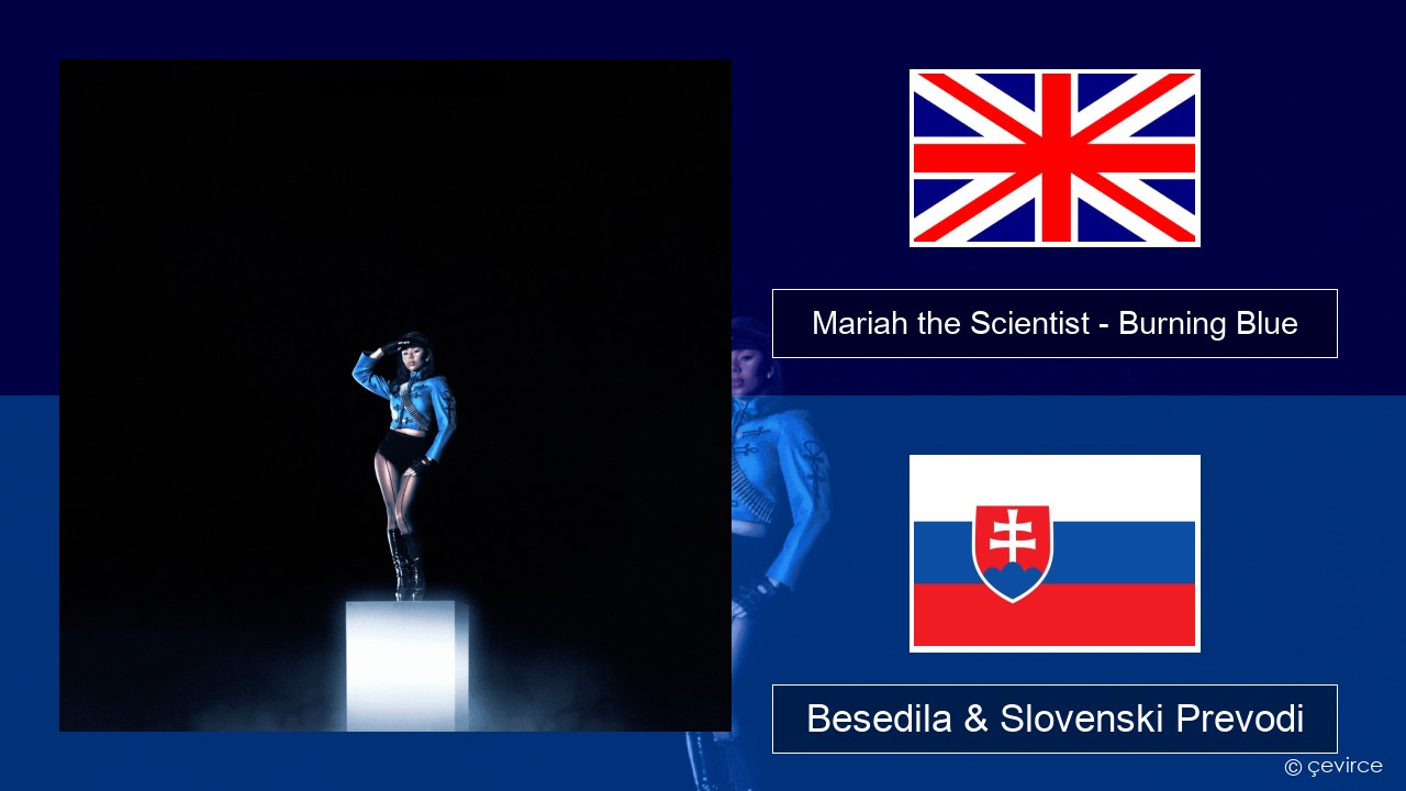 Mariah the Scientist – Burning Blue Slovenščina Besedila & Slovenski Prevodi