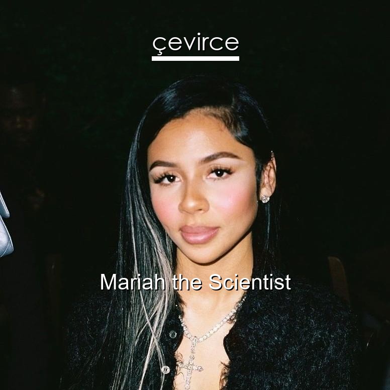 Mariah the Scientist