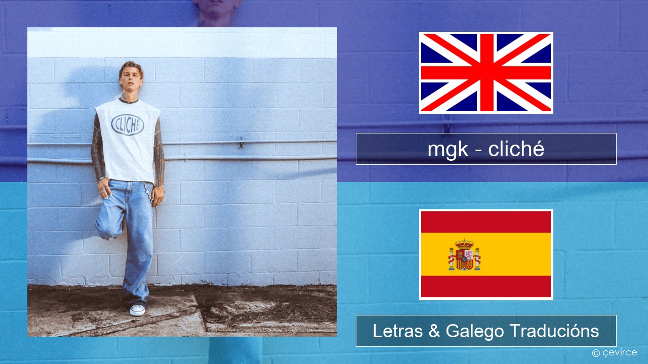 mgk – cliché Inglés Letras & Galego Traducións