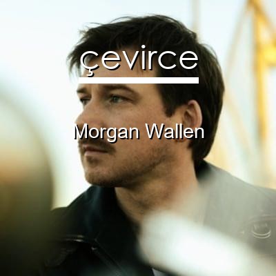Morgan Wallen