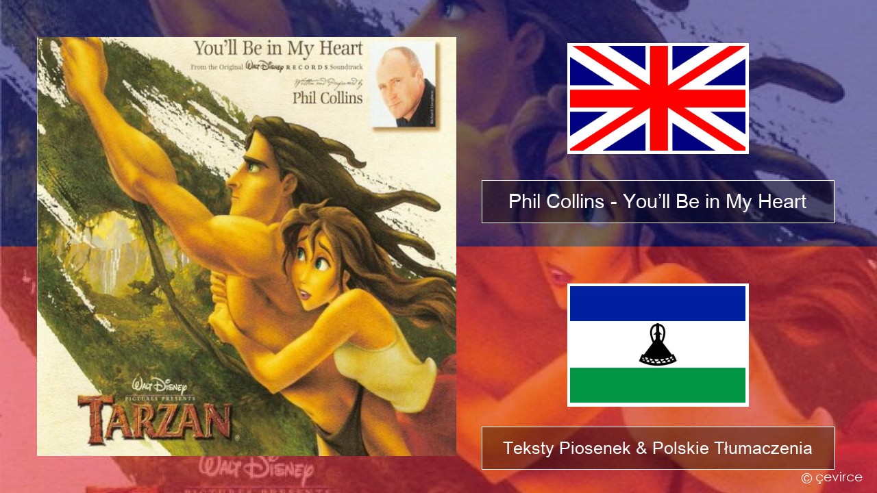 Phil Collins – You’ll Be in My Heart Polski Teksty Piosenek & Polskie Tłumaczenia