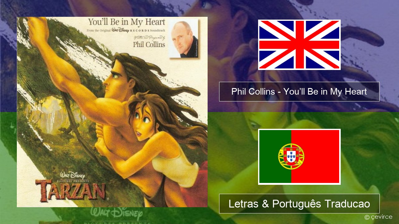 Phil Collins – You’ll Be in My Heart Inglês Letras & Português Traducao