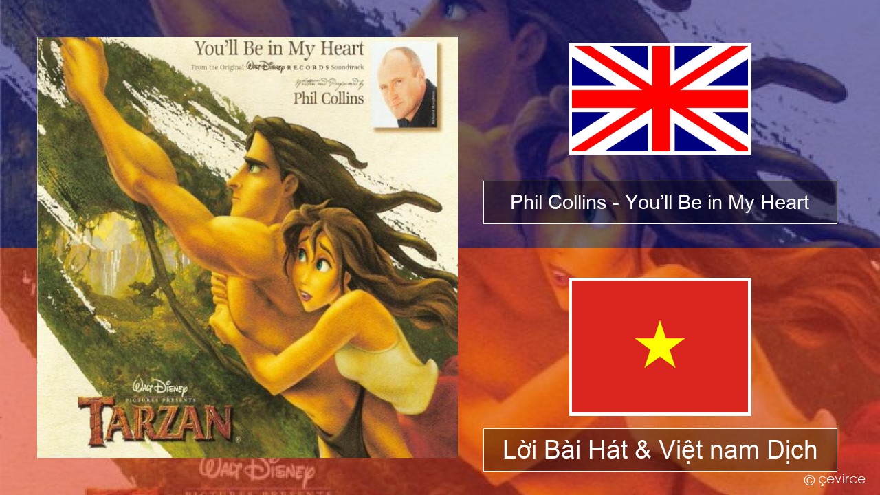 Phil Collins – You’ll Be in My Heart Tiếng anh Lời Bài Hát & Việt nam Dịch