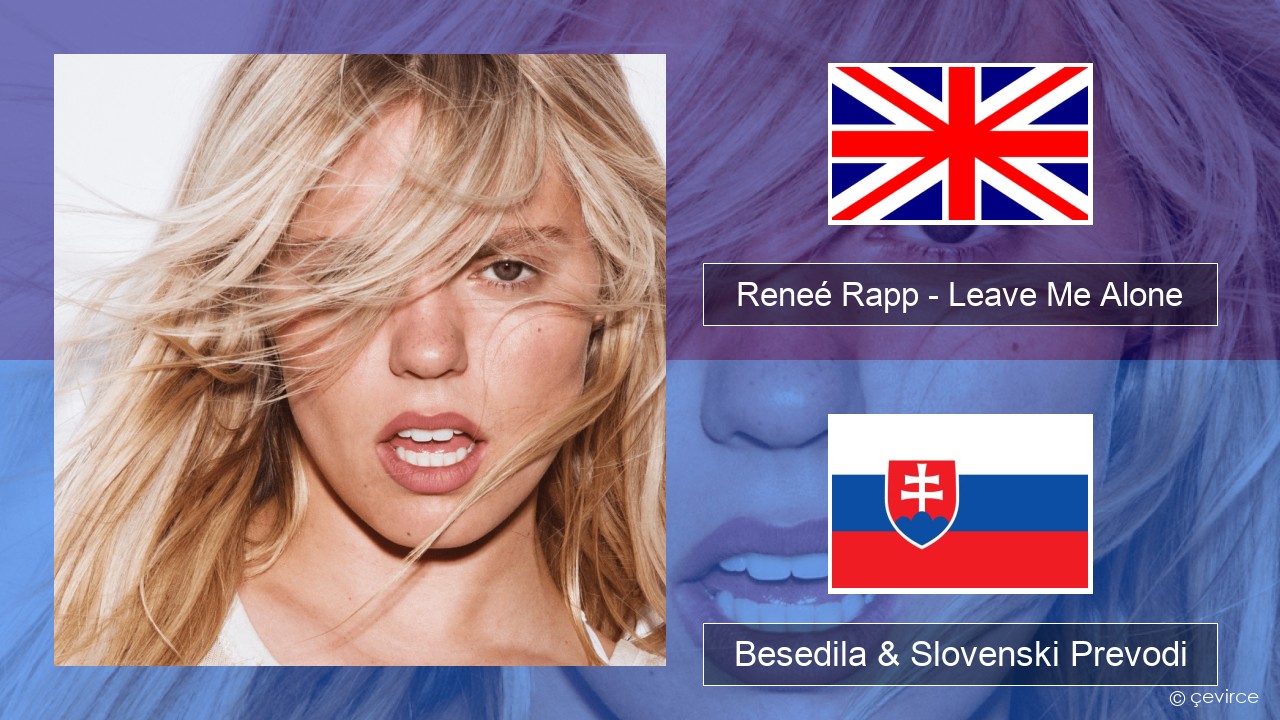 Reneé Rapp – Leave Me Alone Slovenščina Besedila & Slovenski Prevodi