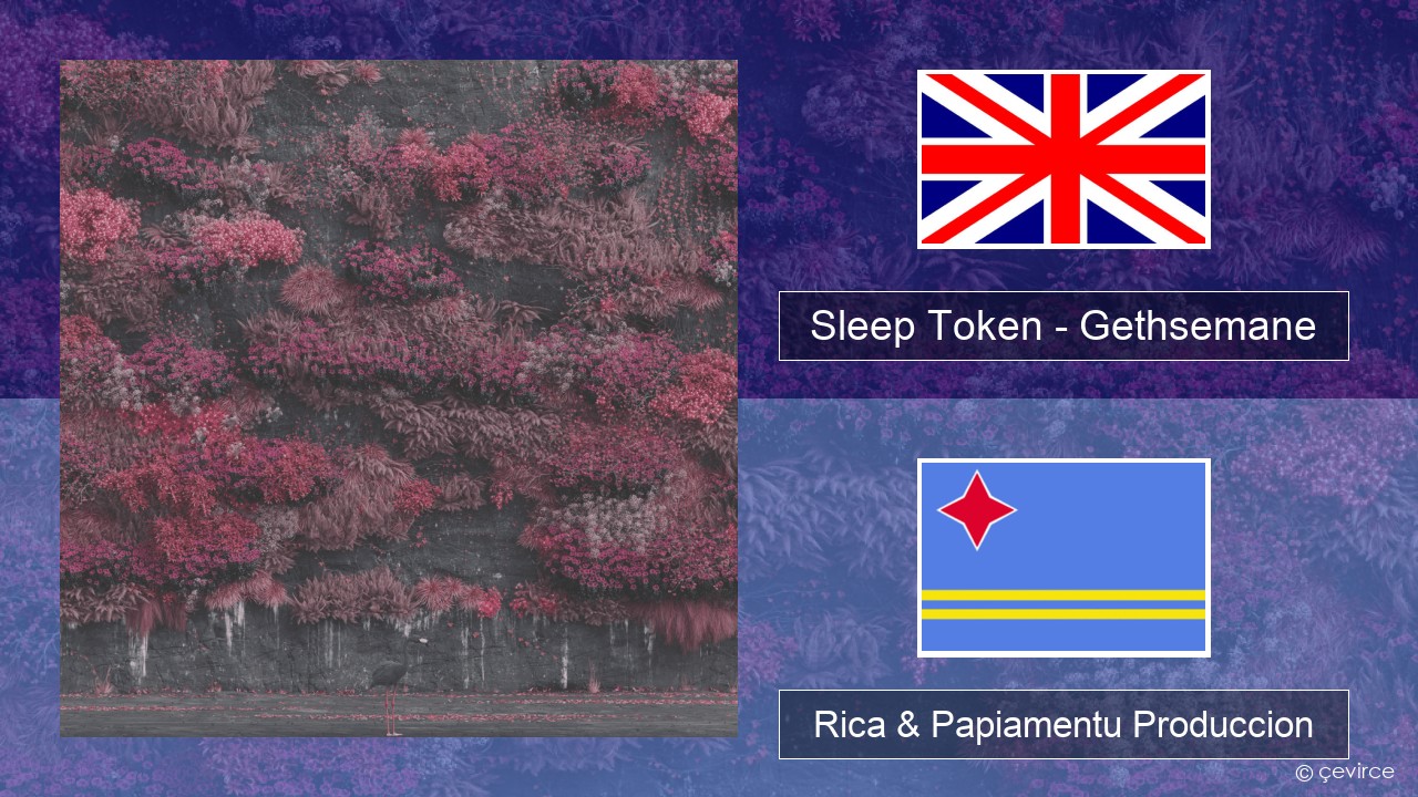 Sleep Token – Gethsemane Ing Rica & Papiamentu Produccion