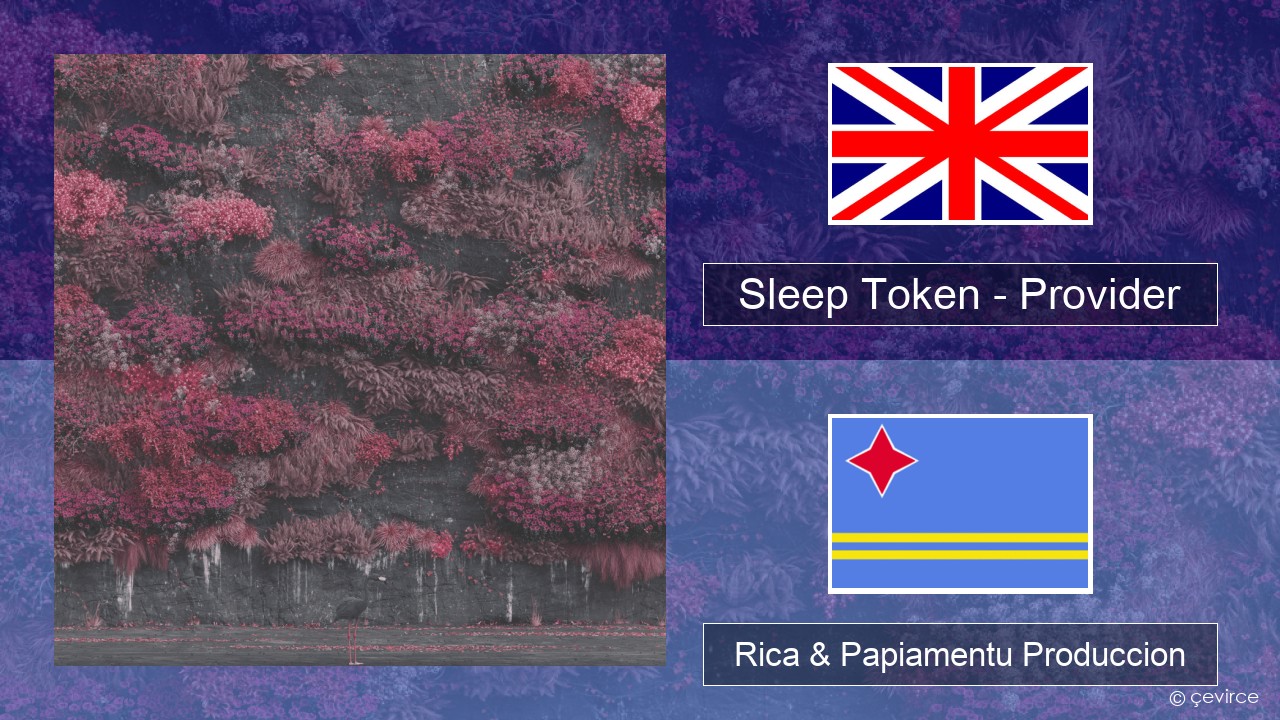 Sleep Token – Provider Ing Rica & Papiamentu Produccion