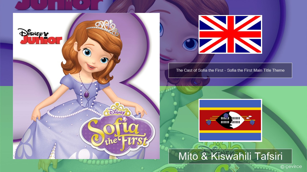 The Cast of Sofia the First – Sofia the First Main Title Theme Englishen Mito & Kiswahili Tafsiri
