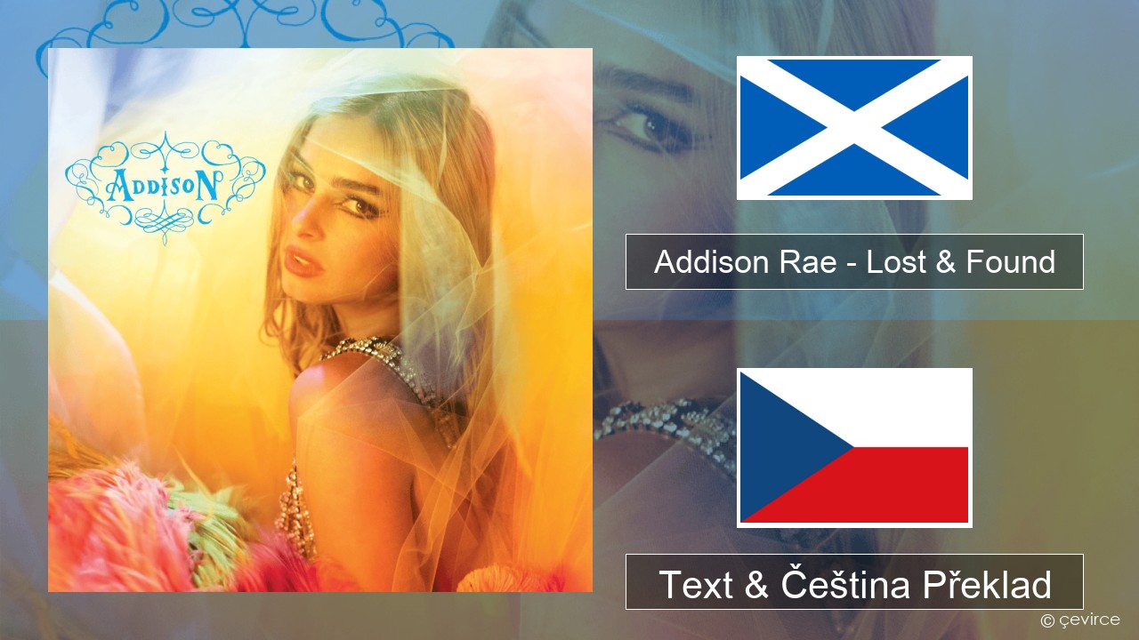 Addison Rae – Lost & Found Skotská Gaelština Text & Čeština Překlad