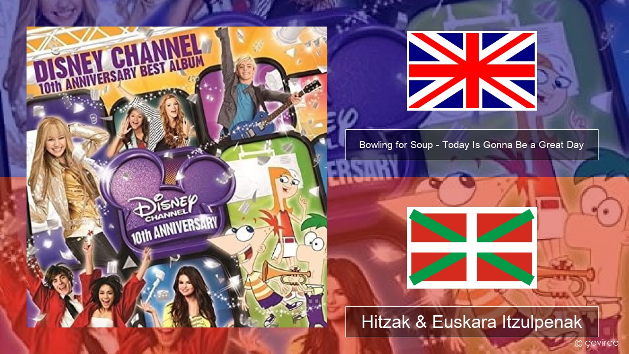 Bowling for Soup – Today Is Gonna Be a Great Day (Theme Song to Phineas and Ferb) Ingelesa Hitzak & Euskara Itzulpenak