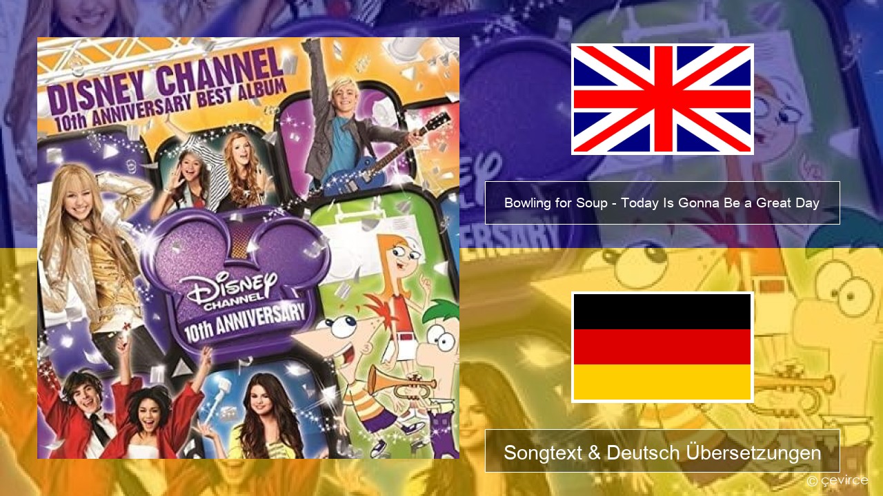 Bowling for Soup – Today Is Gonna Be a Great Day (Theme Song to Phineas and Ferb) Englisch Songtext & Deutsch Übersetzungen