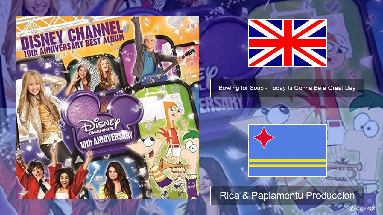 Bowling for Soup – Today Is Gonna Be a Great Day (Theme Song to Phineas and Ferb) Ing Rica & Papiamentu Produccion