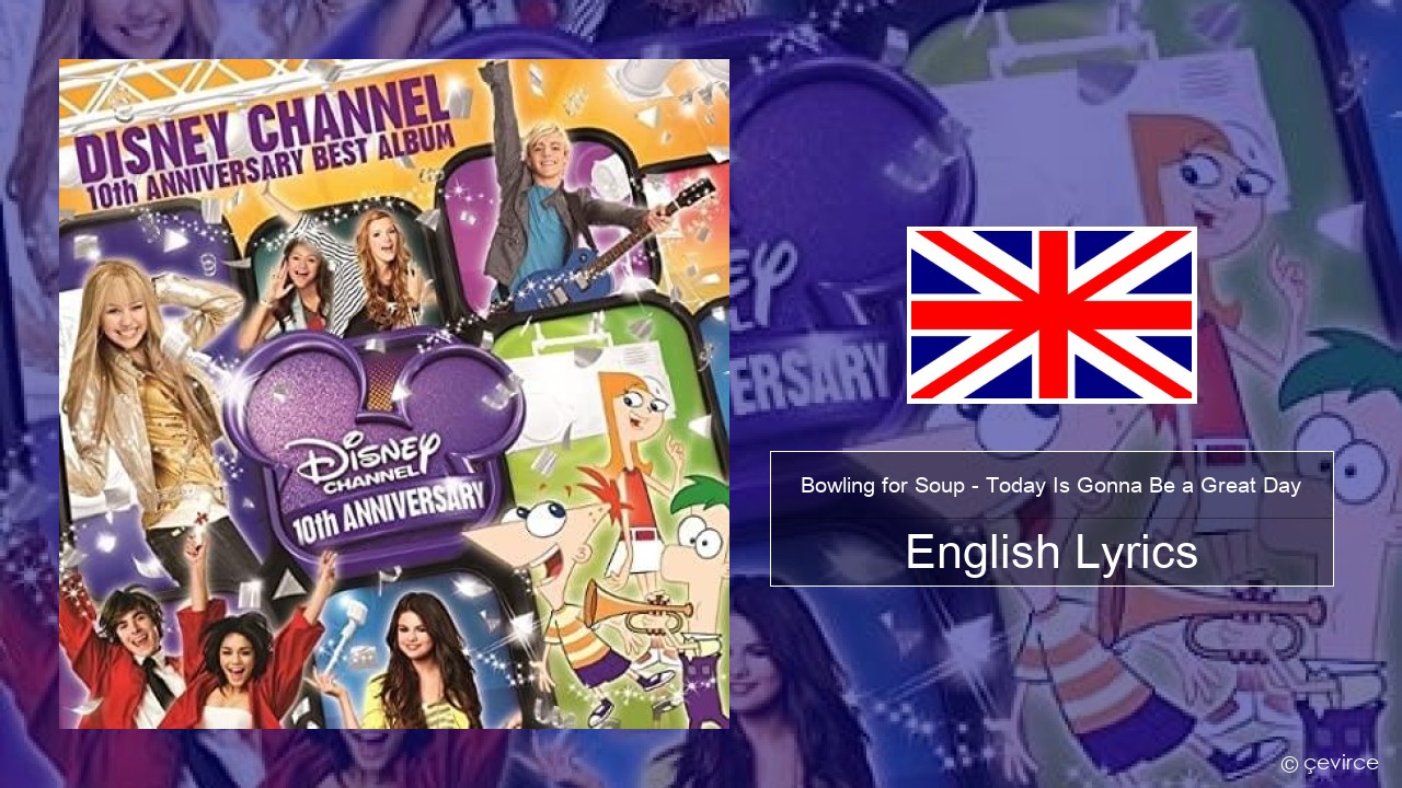 Bowling for Soup – Today Is Gonna Be a Great Day (Theme Song to Phineas and Ferb) English Lyrics