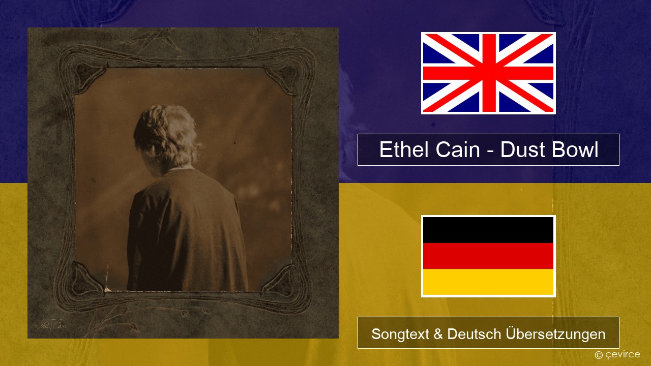 Ethel Cain – Dust Bowl Englisch Songtext & Deutsch Übersetzungen