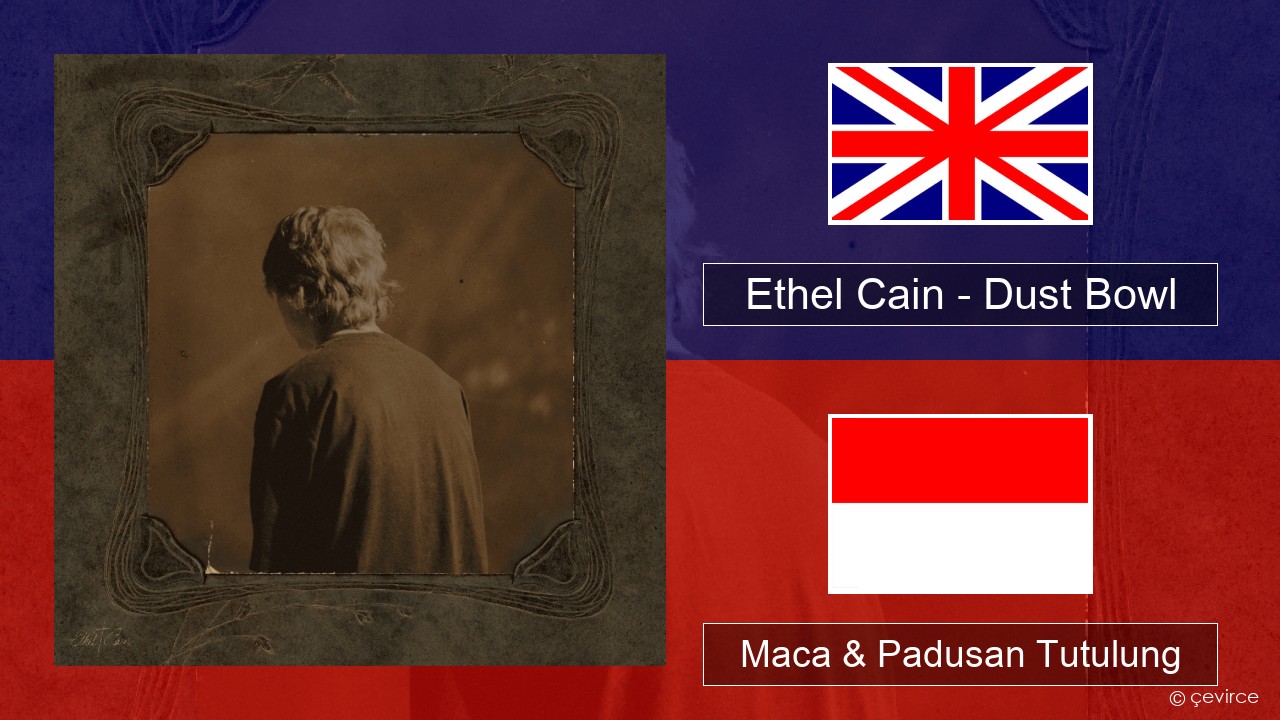 Ethel Cain – Dust Bowl Sing Maca & Padusan Tutulung