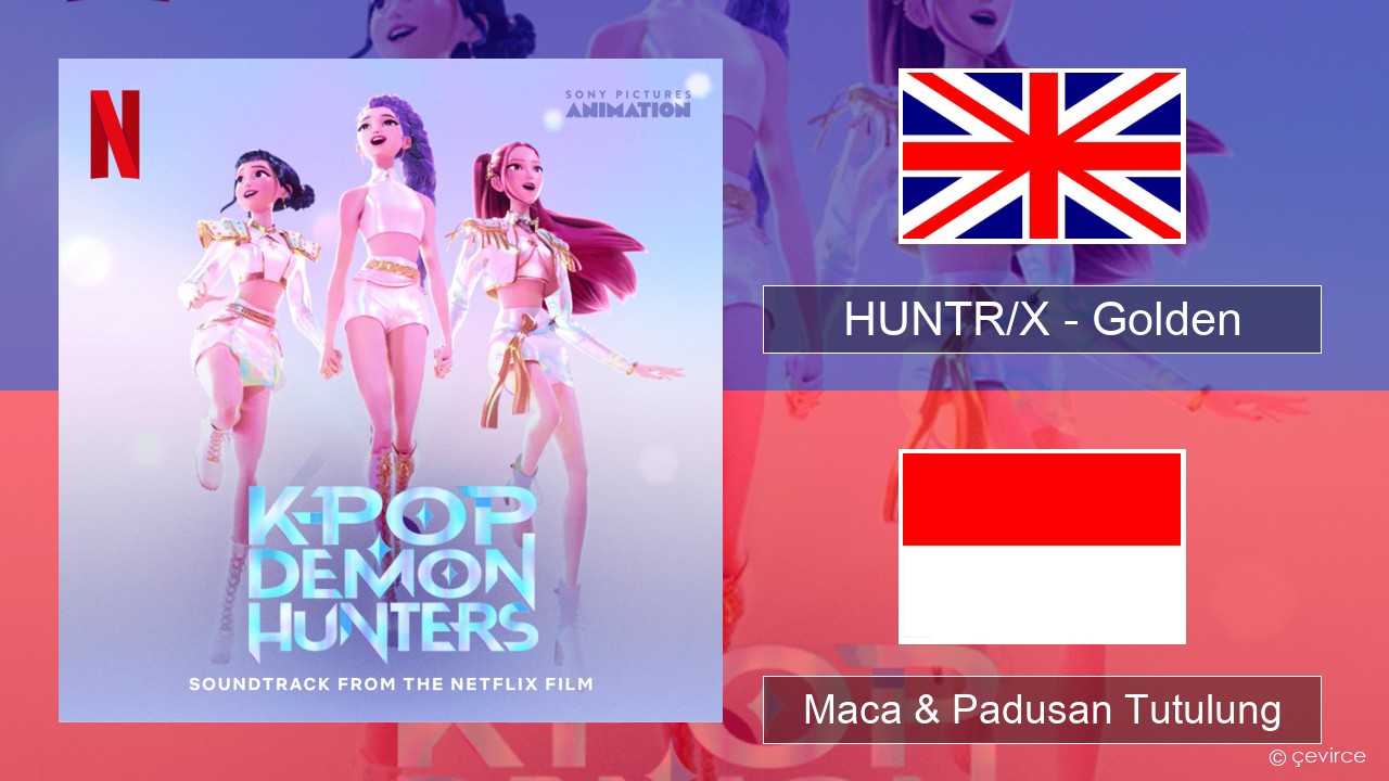 HUNTR/X – Golden Sing Maca & Padusan Tutulung