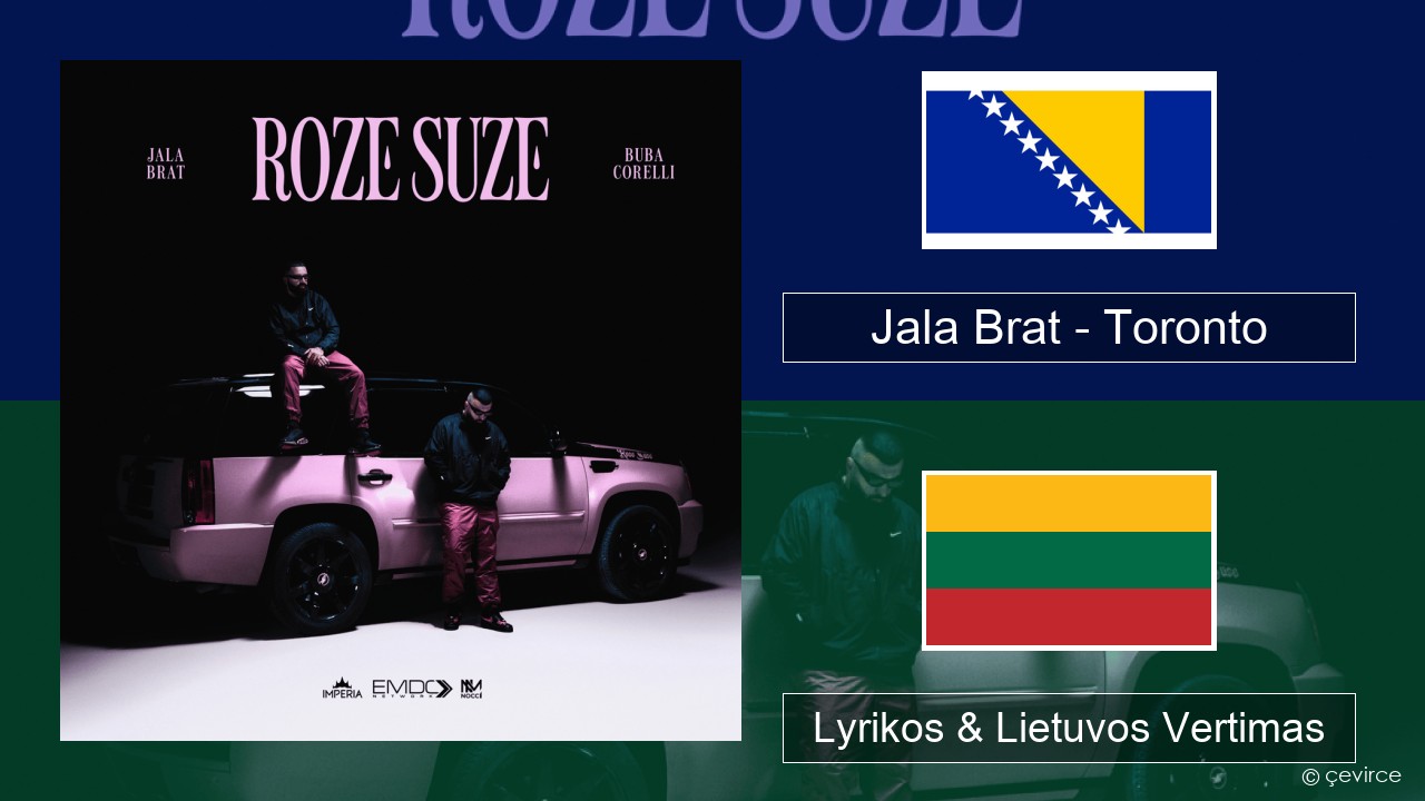 Jala Brat – Toronto Bosnijos Lyrikos & Lietuvos Vertimas