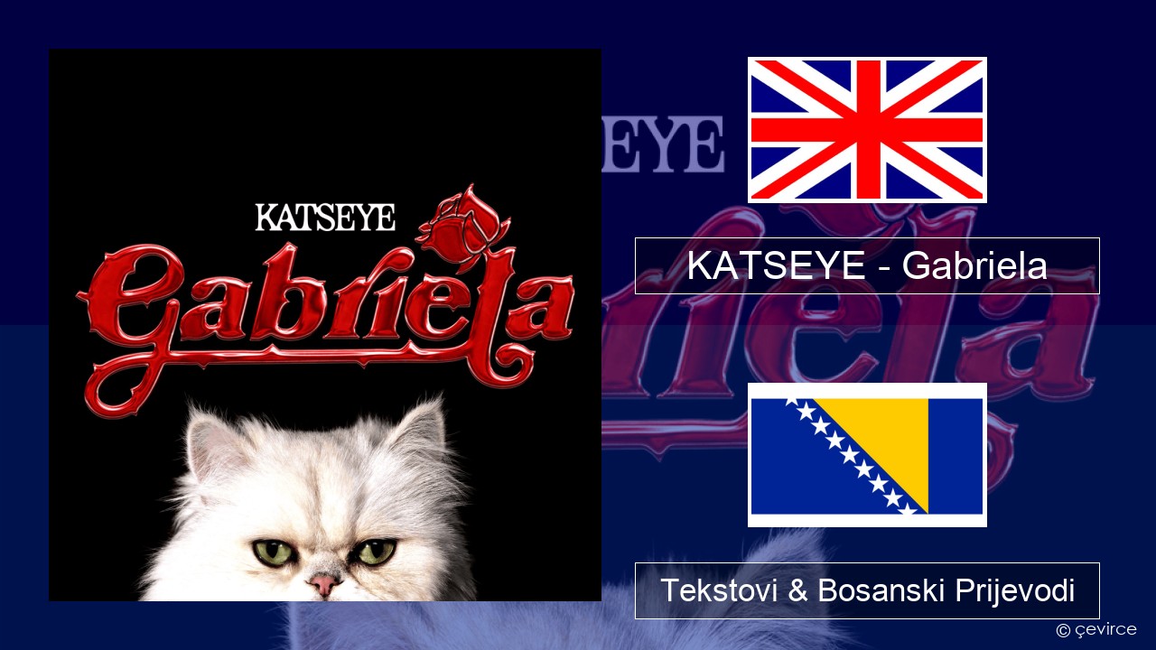 KATSEYE – Gabriela Engleski Tekstovi & Bosanski Prijevodi