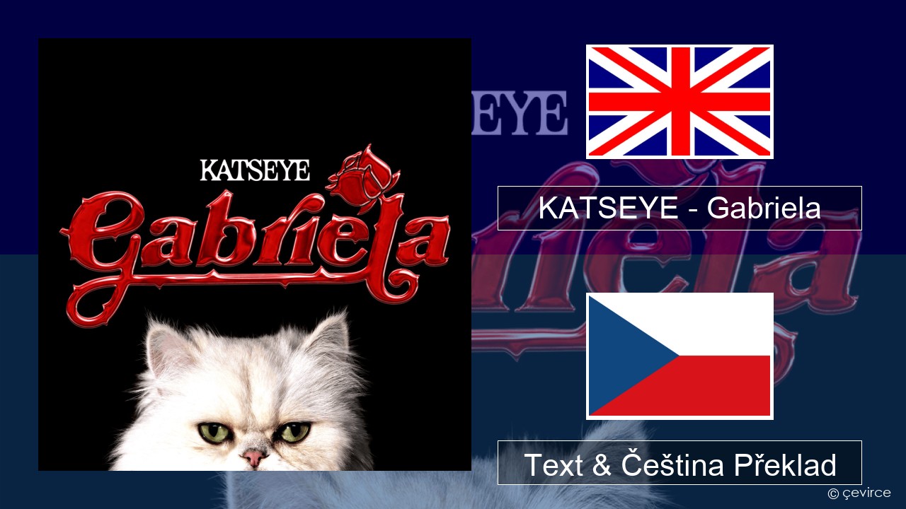 KATSEYE – Gabriela Anglický Text & Čeština Překlad
