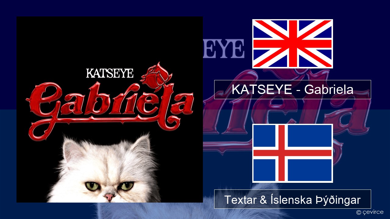 KATSEYE – Gabriela Íslenska Textar & Íslenska Þýðingar