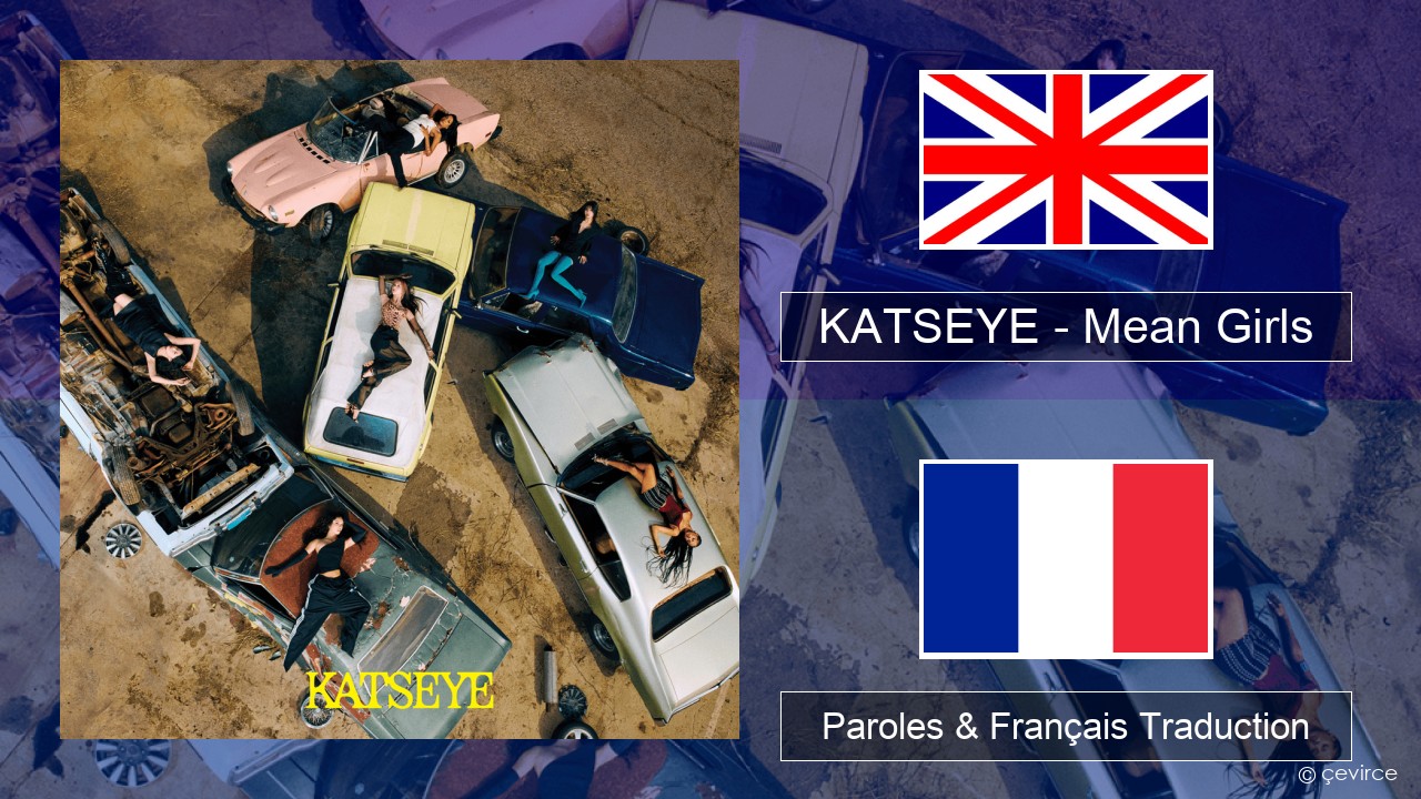 KATSEYE – Mean Girls Anglais Paroles & Français Traduction