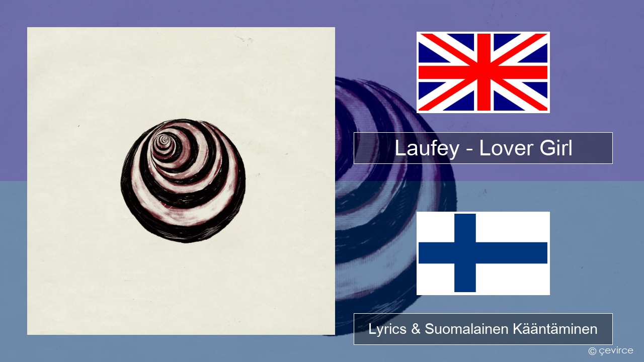 Laufey – Lover Girl Englanti Lyrics & Suomalainen Kääntäminen