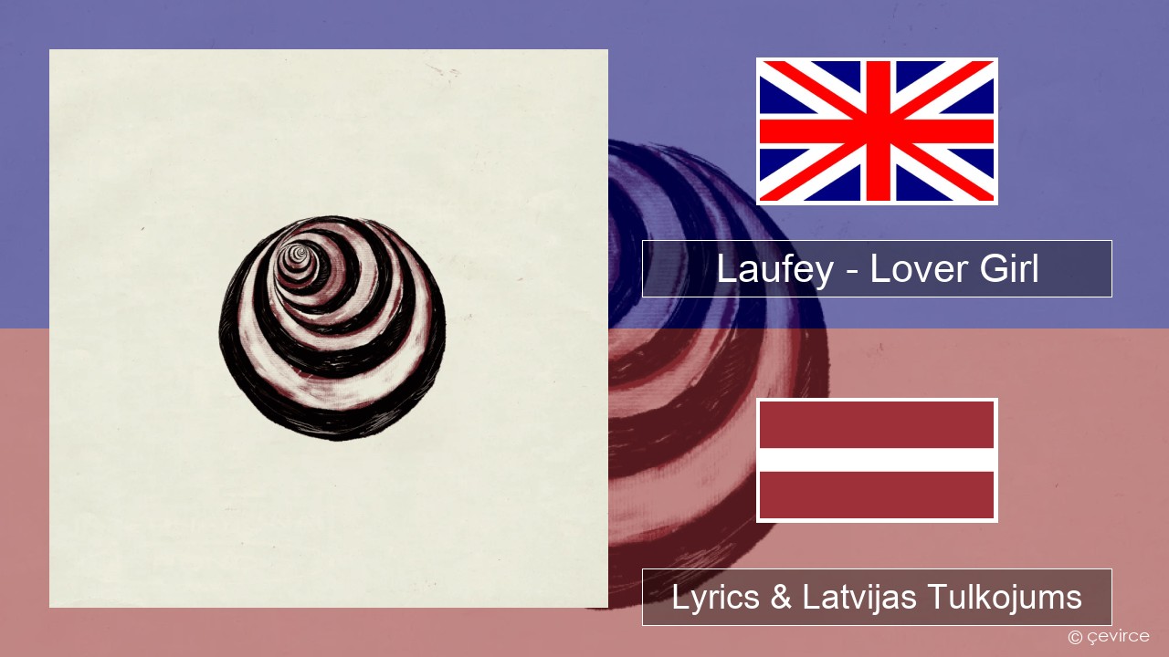 Laufey – Lover Girl Angļu Lyrics & Latvijas Tulkojums