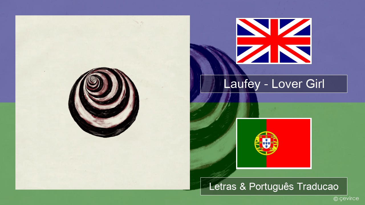 Laufey – Lover Girl Inglês Letras & Português Traducao