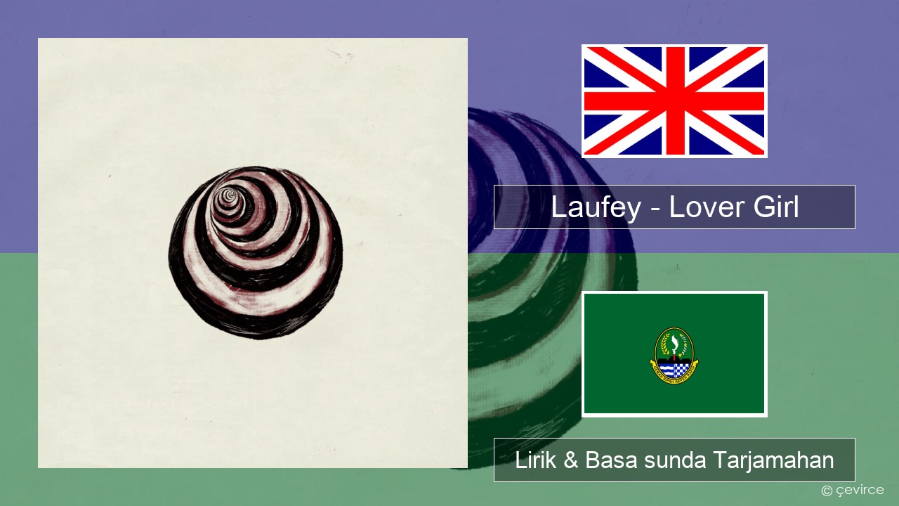 Laufey – Lover Girl Basa inggris Lirik & Basa sunda Tarjamahan