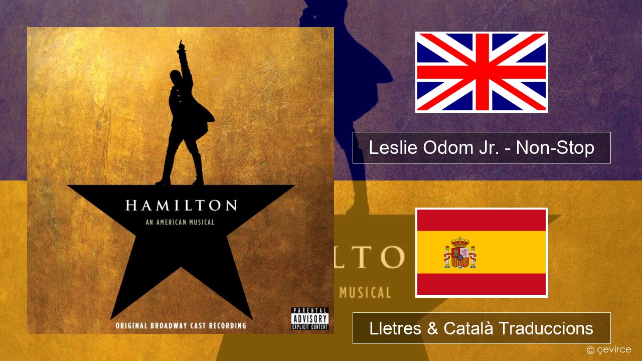 Leslie Odom Jr. – Non-Stop Anglès Lletres & Català Traduccions