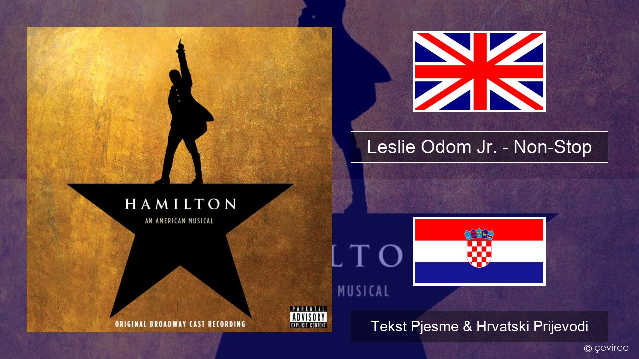 Leslie Odom Jr. – Non-Stop Engleski Tekst Pjesme & Hrvatski Prijevodi