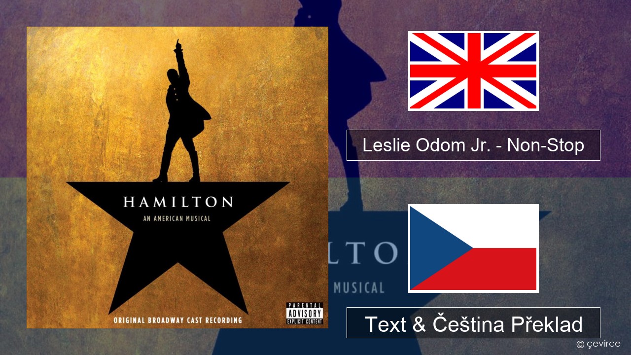 Leslie Odom Jr. – Non-Stop Anglický Text & Čeština Překlad