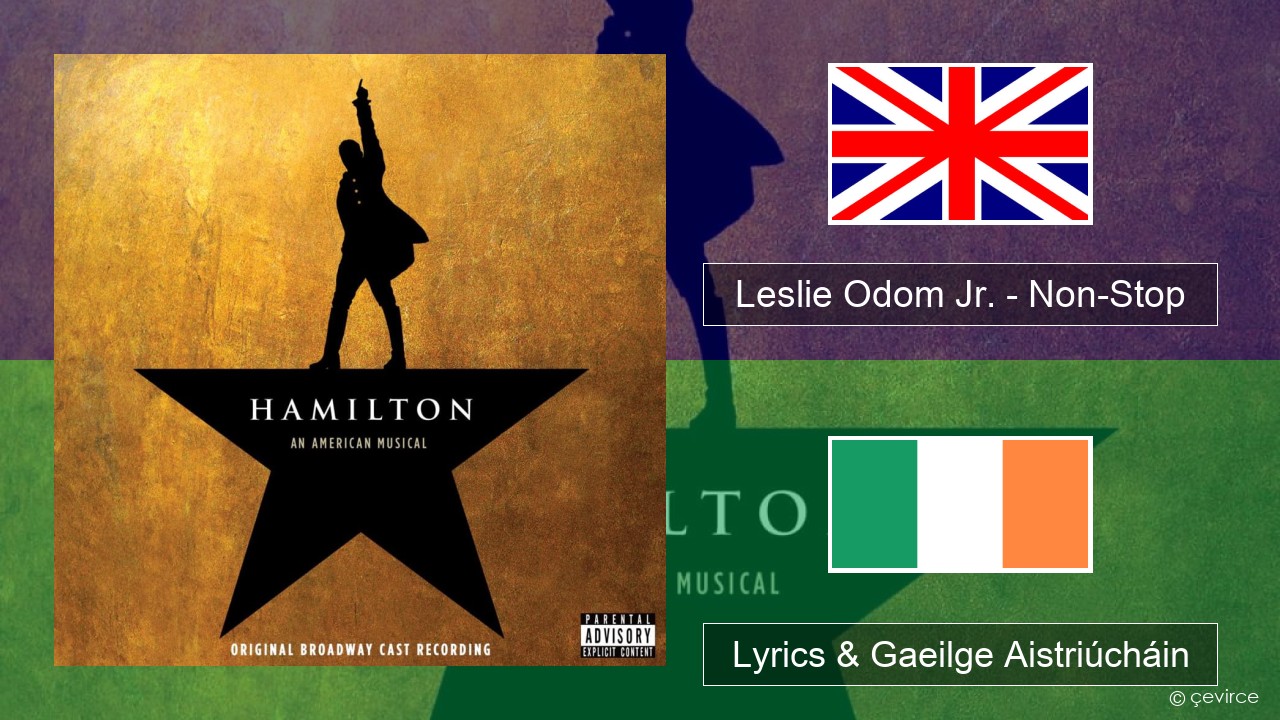 Leslie Odom Jr. – Non-Stop Béarla Lyrics & Gaeilge Aistriúcháin
