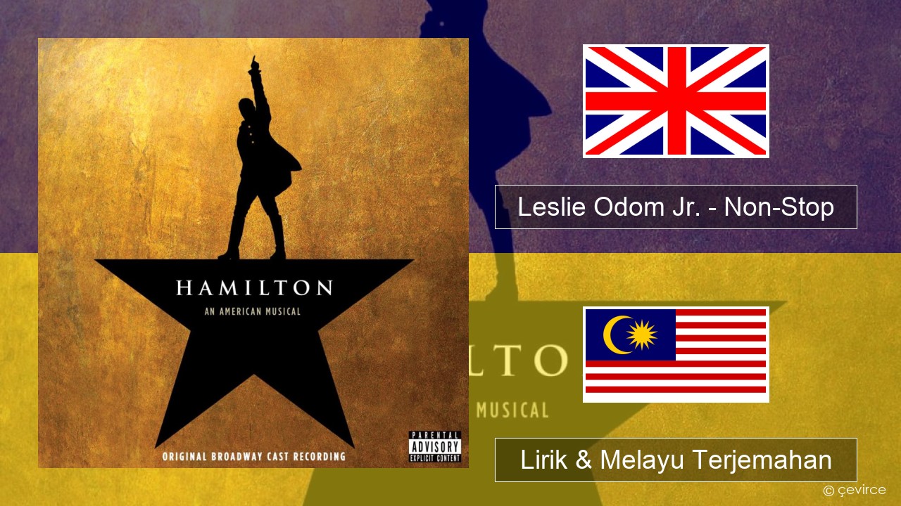 Leslie Odom Jr. – Non-Stop Francais Lirik & Melayu (Malay) Terjemahan